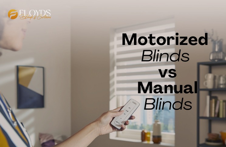 Motorized Blinds & Manual blinds